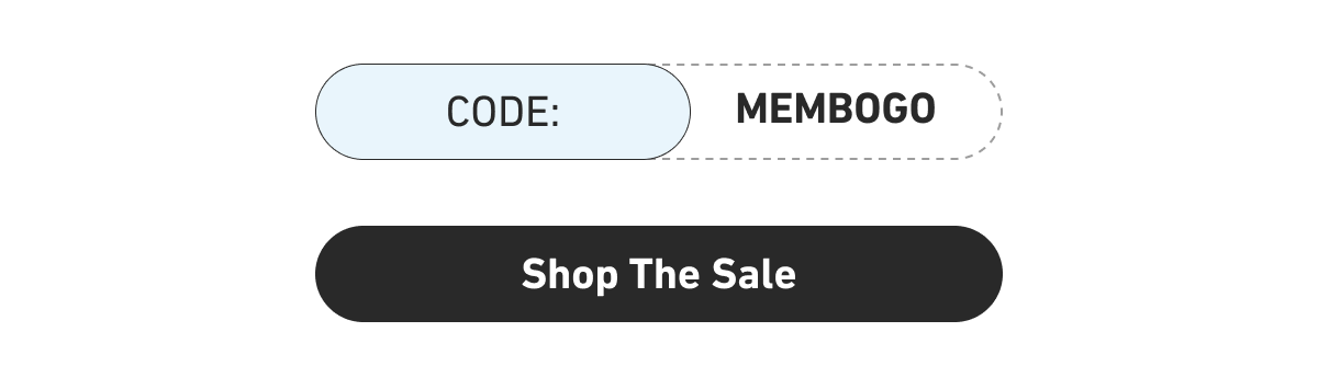 Code: MEMBOGO. [Click here to Shop The Sale]