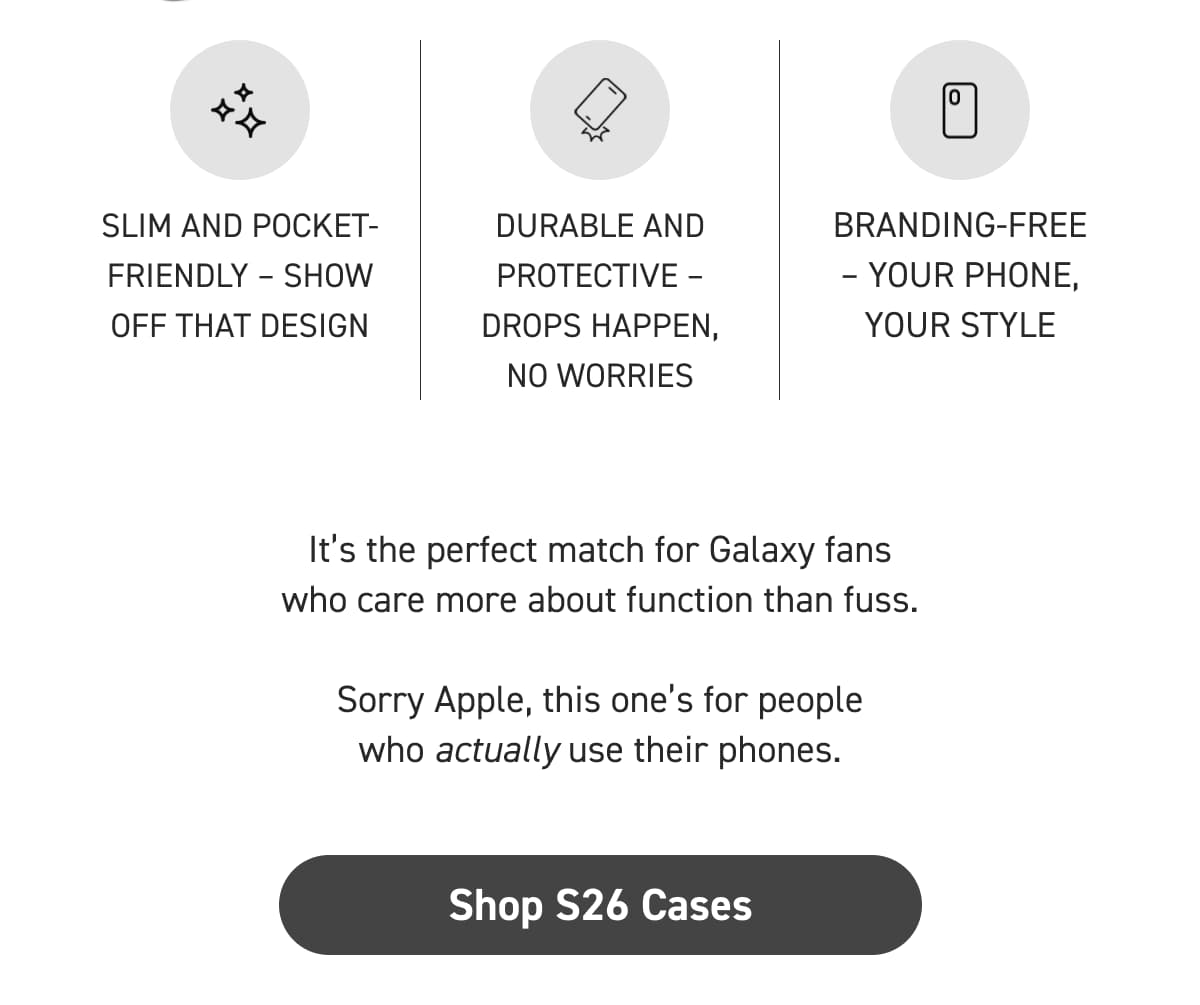 [Click here to Shop S26 Cases]
