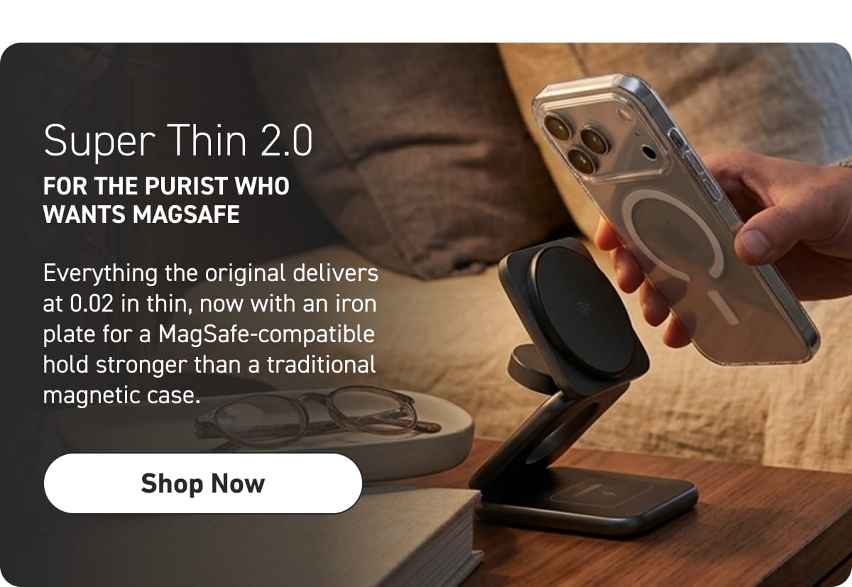 Super Thin 2.0 [Click here to Shop Now]