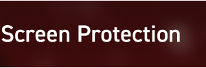 Screen Protection