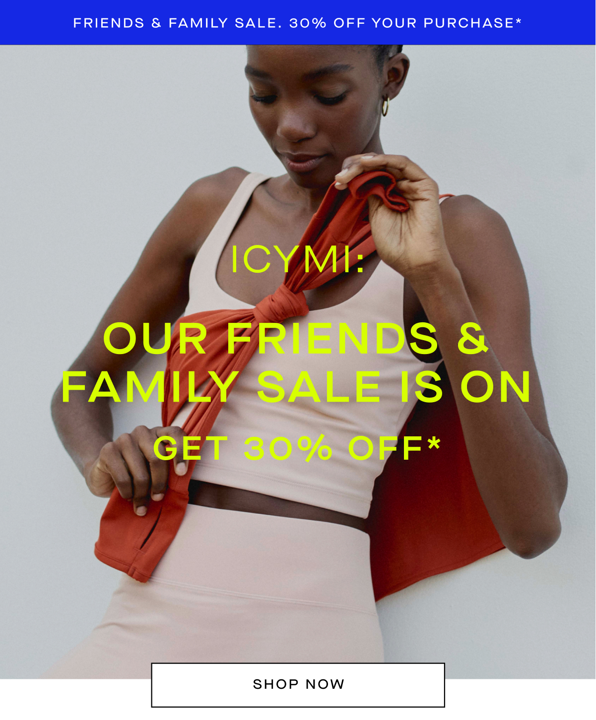 Shop Friends & Family