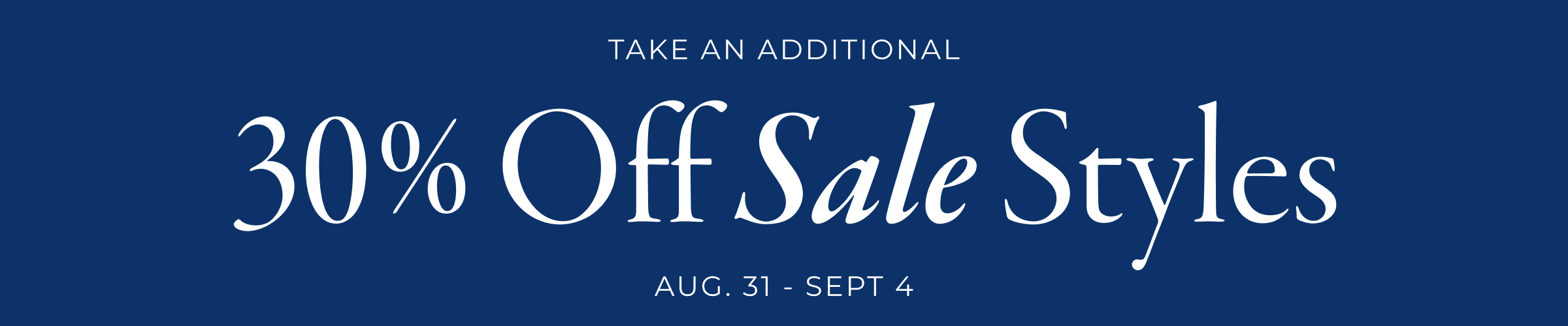 30% Off Sale Styles