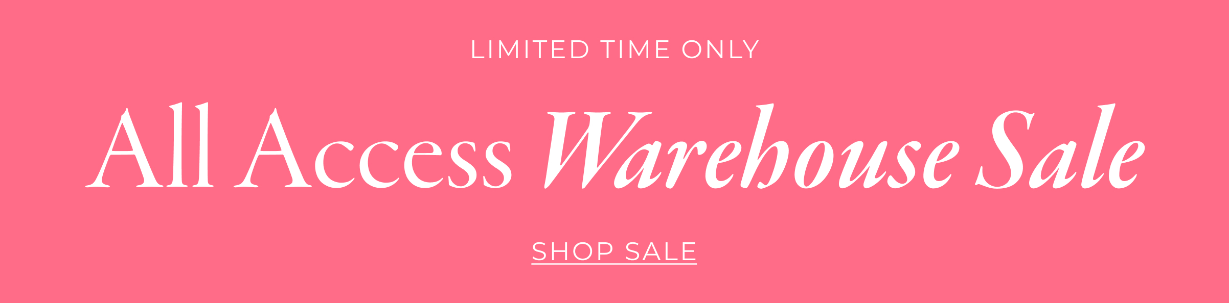 All Access Warehouse Sale