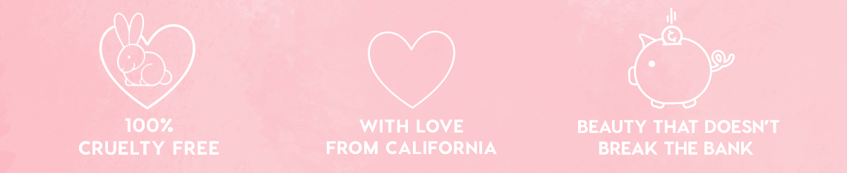 100% Cruelty Free, With Love From California, Beauty that Doesn't Break the Bank