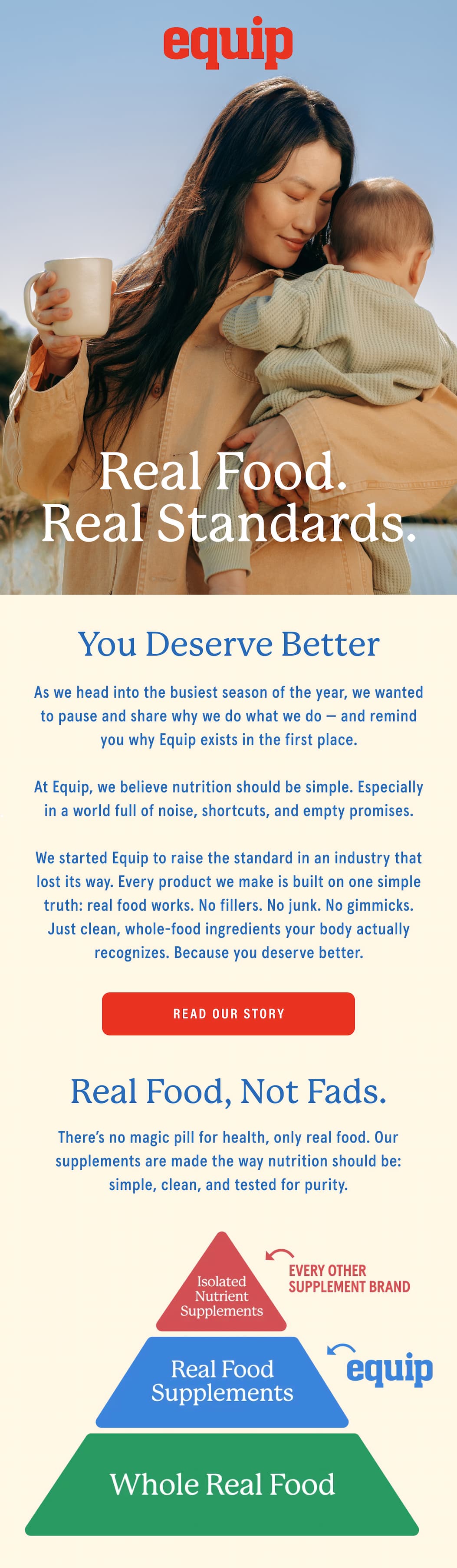 Real food. Real standard. You deserve better.