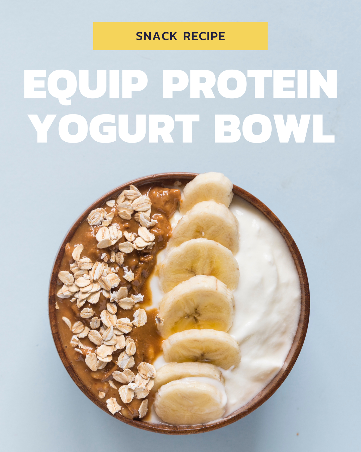 Protein yogurt bowl recipe.