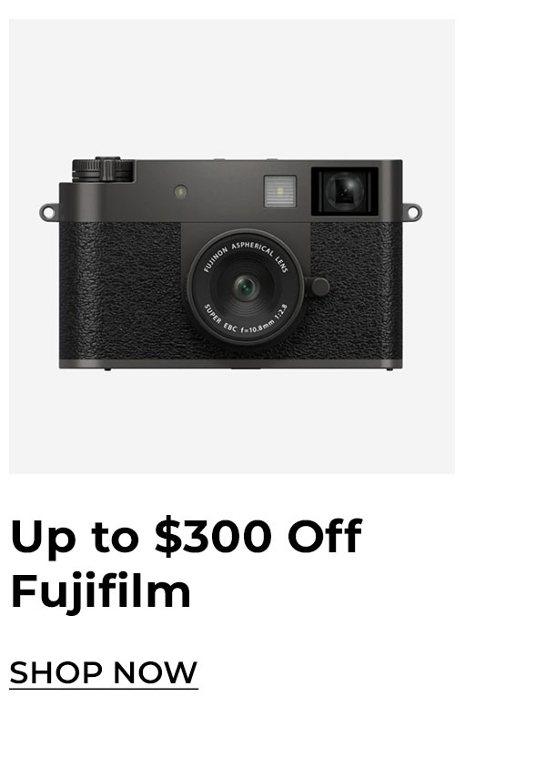 Up to $300 off fujifilm