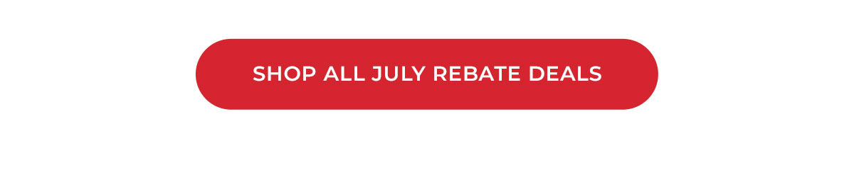 shop all july rebate deals