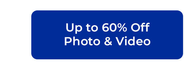 up to 60% off photo and video