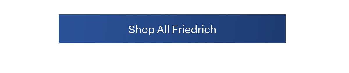shop all friedrich