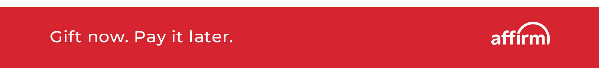 gift now pay it later with affirm