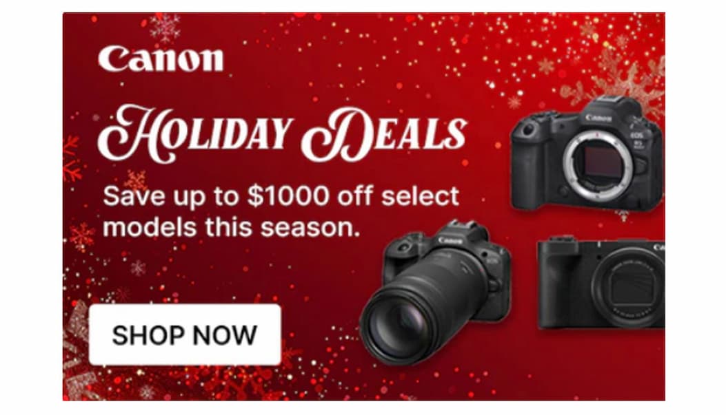 canon holiday deals–up to $1000 off