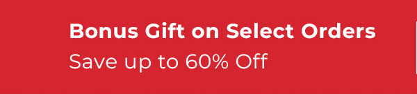 bonus gift with select orders