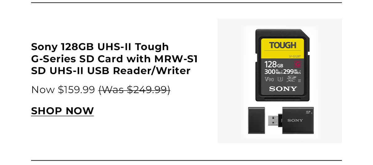 Sony 128GB UHS-II Tough G-Series SD Card with MRW-S1 SD UHS-II USB Reader/Writer