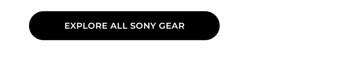 Explore all sony gear