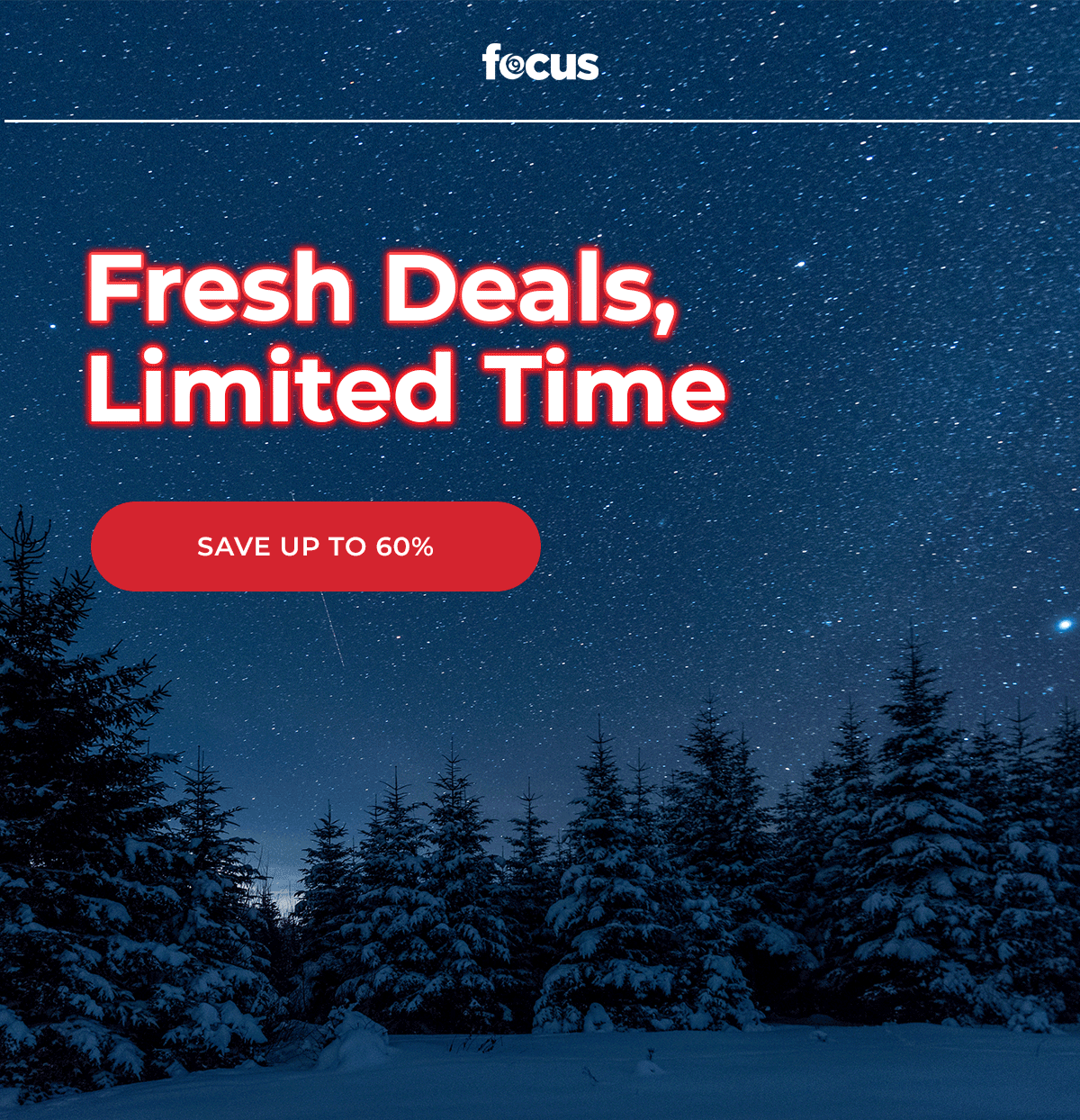 fresh deals, limited time: save up to 60%