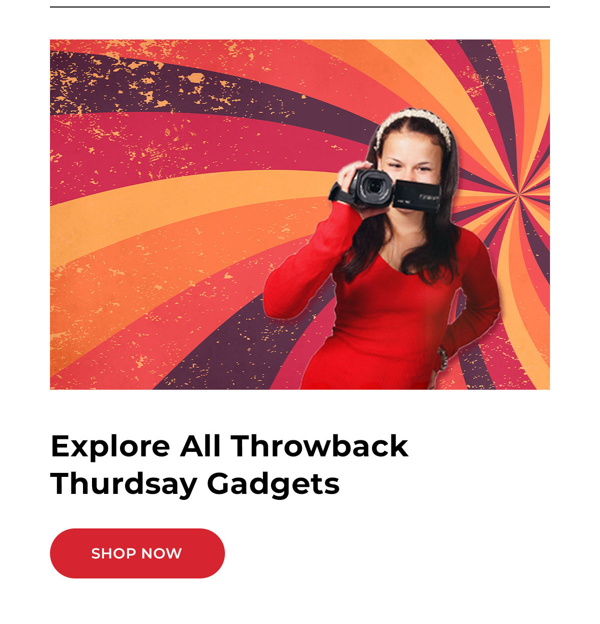 explore all throwback thursday gadgets