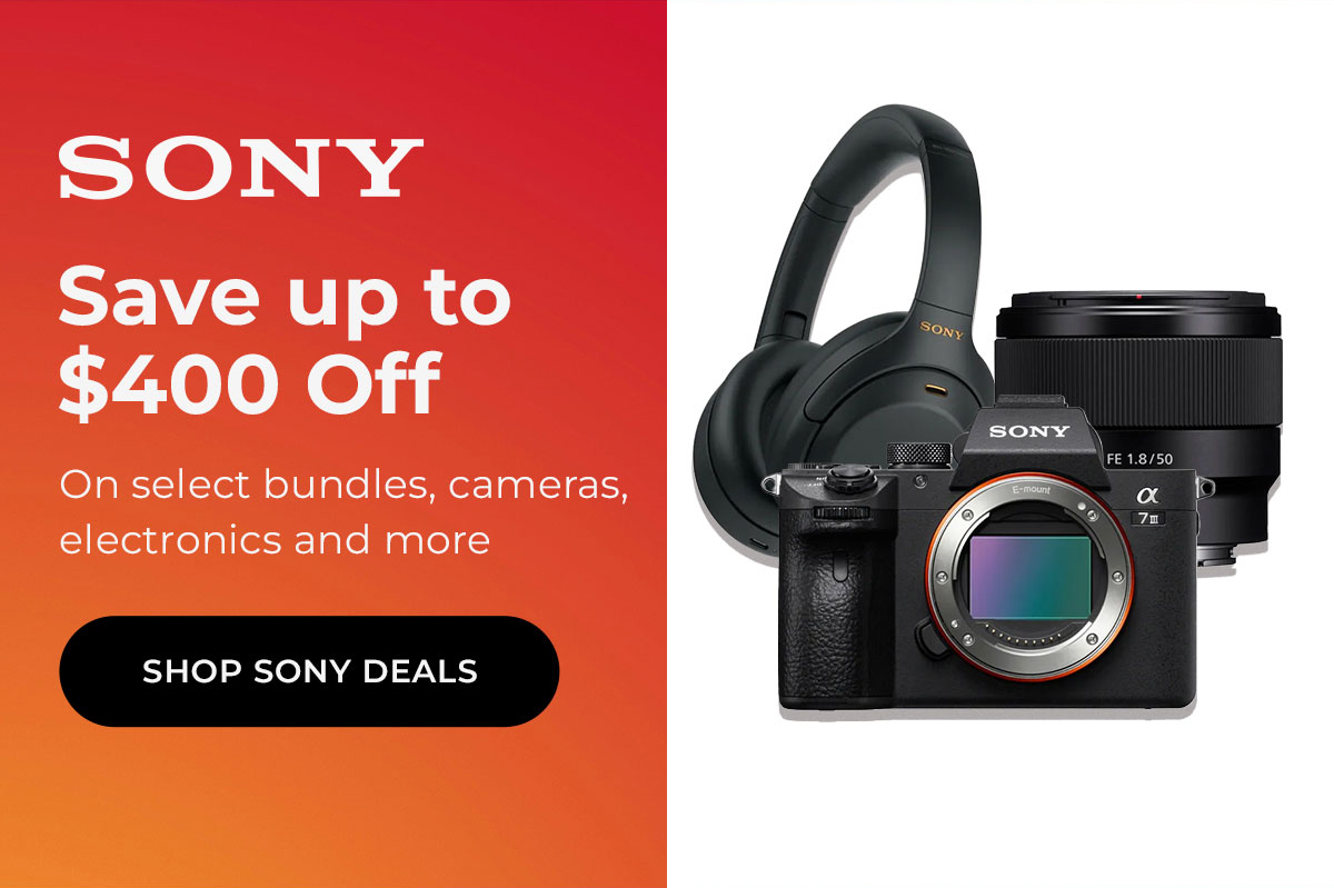 $400 off sony gear 