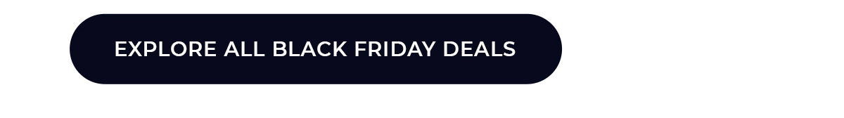 explore all black friday deals