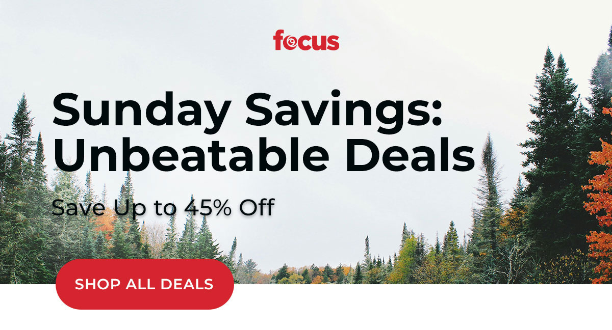 Sunday savings up to 45% off shop all deals on top brands like sony canon and nikon