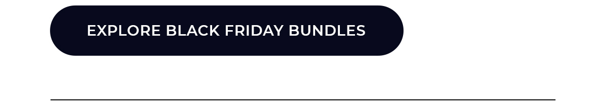 explore black friday bundles