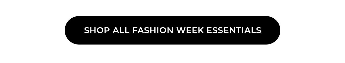 shop all fashion week essentials