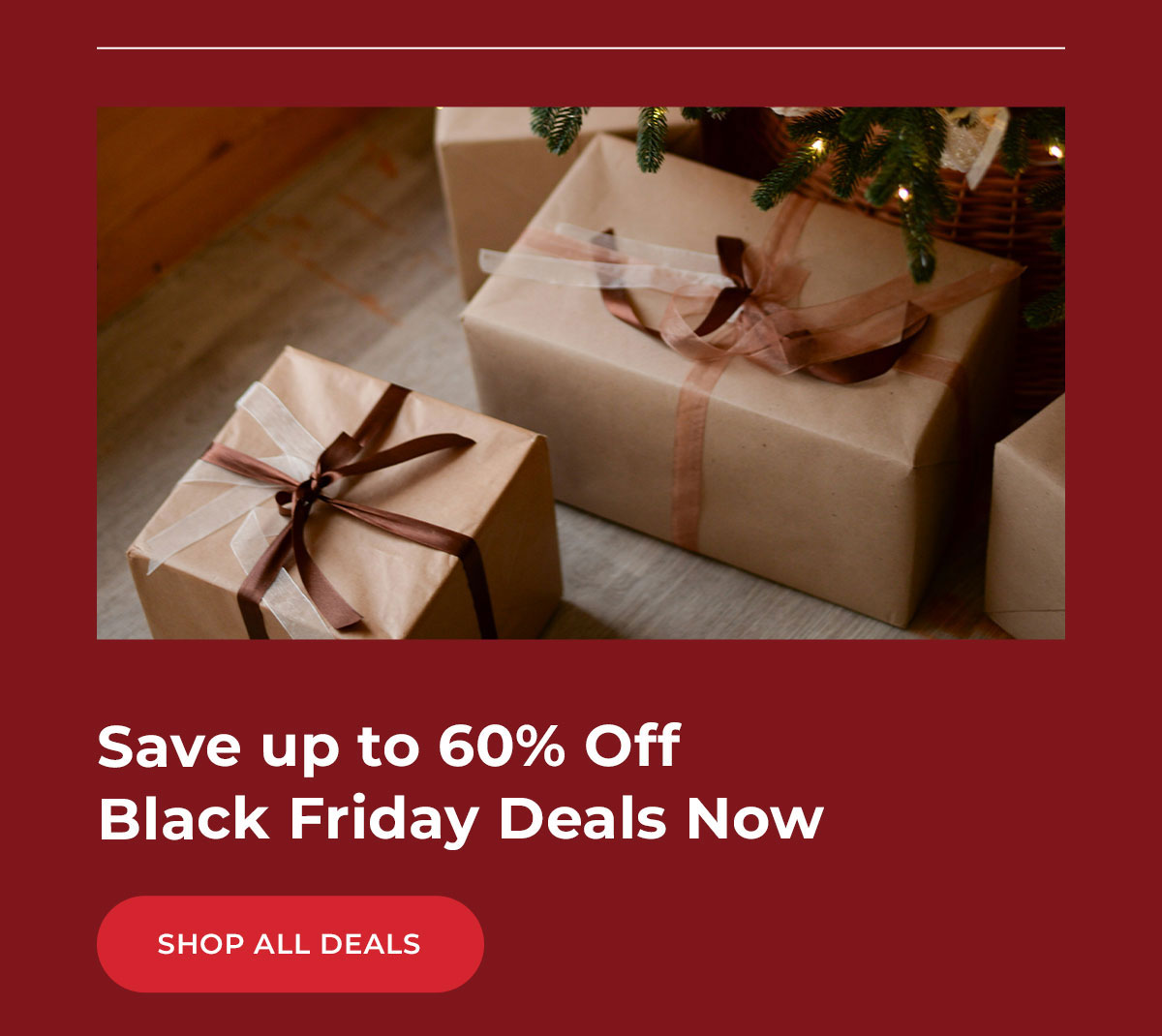 save up to 60% off Black Friday Deals Now