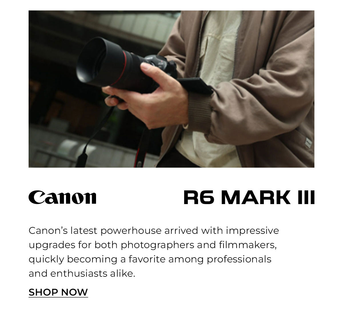 canon R6 mark III: the latest powerhouse