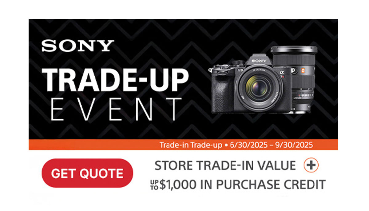 sony trade up event store trade in value up to $1000 purchase credit
