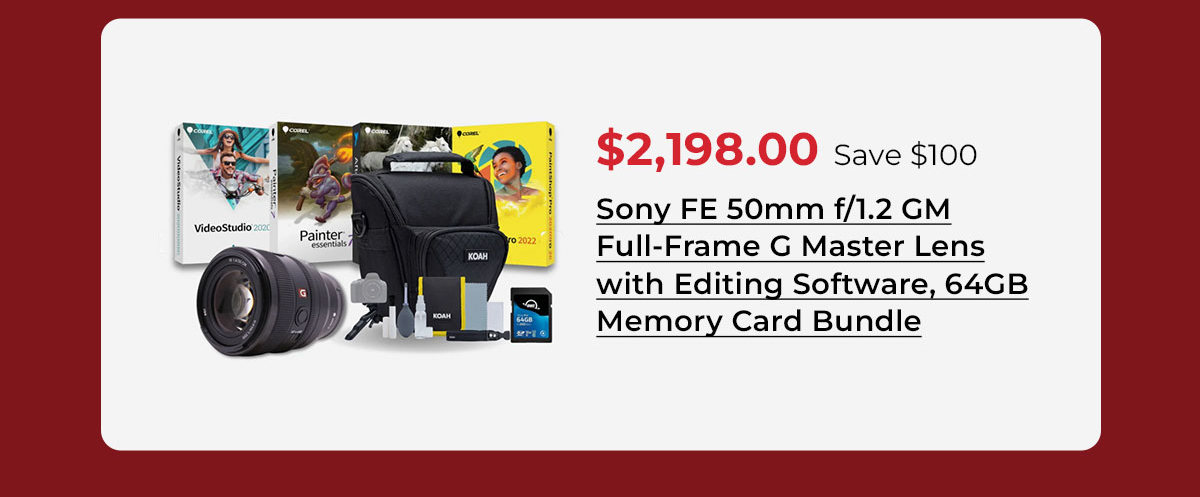 Sony FE 50mm f/1.2 GM Full-Frame G Master Lens with Editing Software, 64GB Memory Card Bundle