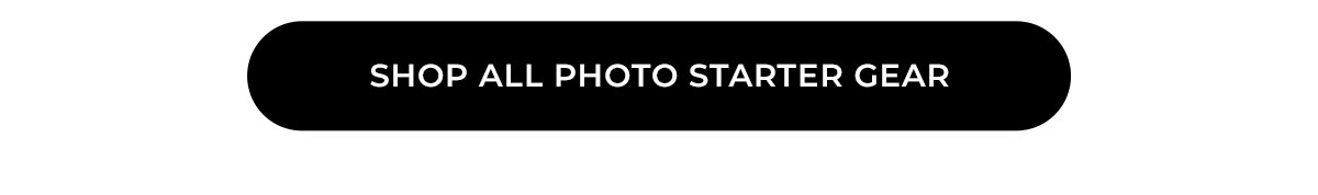 shop all photo starter gear