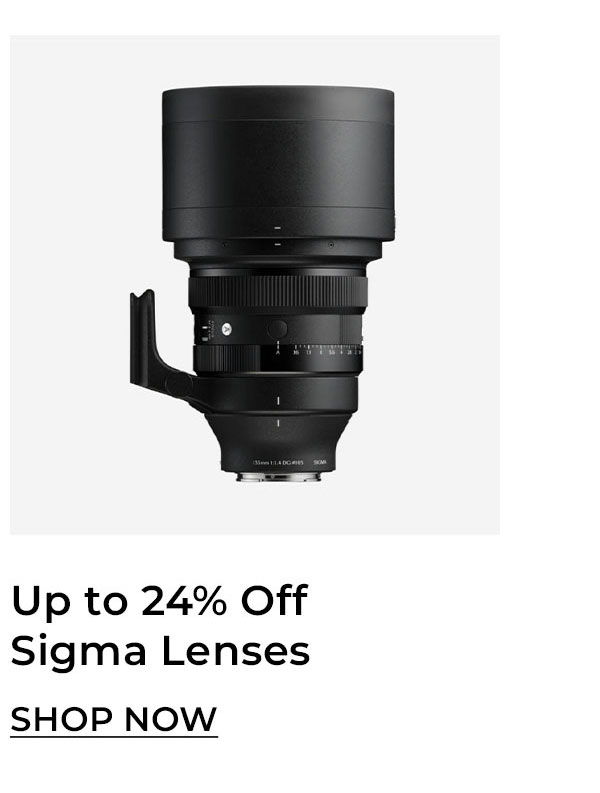 up to 24% off sigma lenses