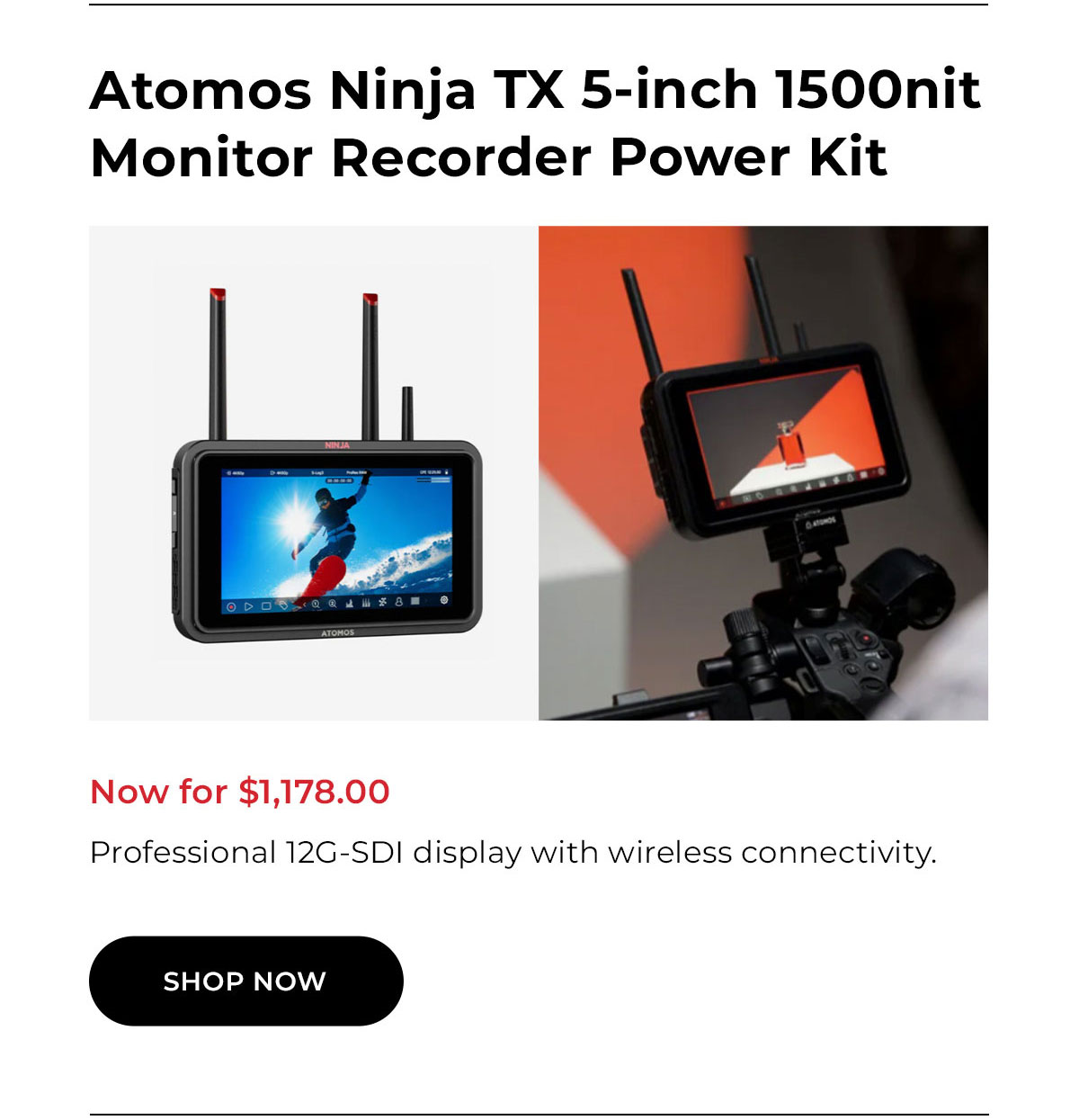 Atomos Ninja TX 5-inch 1500nit Monitor Recorder and Atomos Universal Power Kit