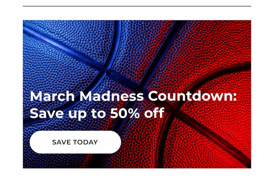 march madness countdown: save up to 50% off