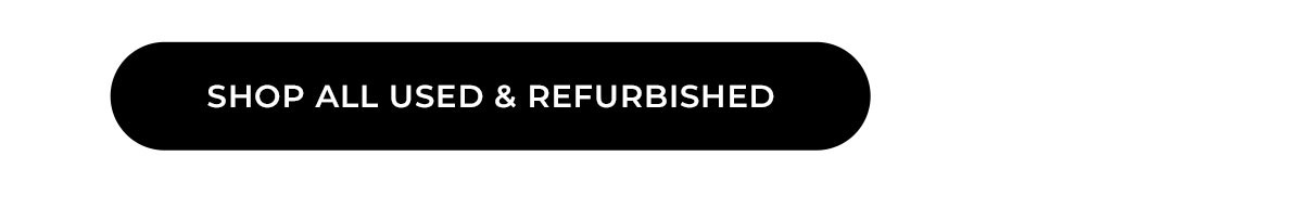 shop all used and refurbished