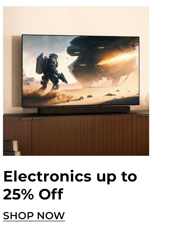 electronics up to 25% off