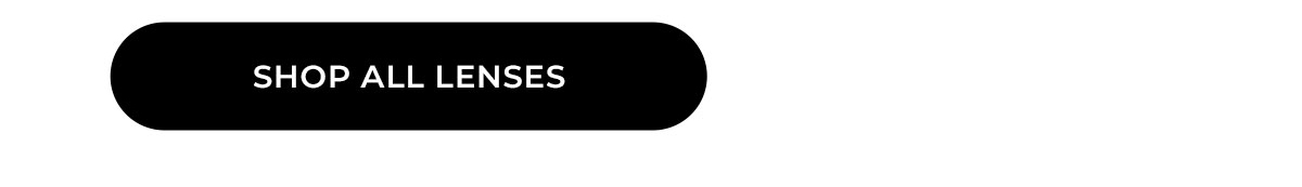 shop all lenses