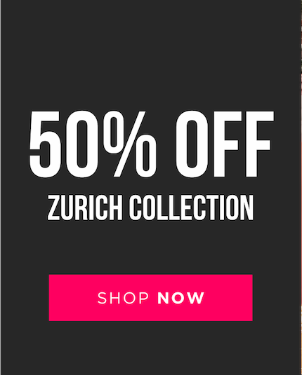 Shop Zurich Collection