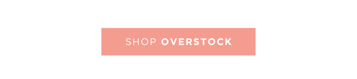 Shop The Overstock Sale
