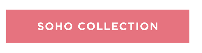 Shop The Soho Collection
