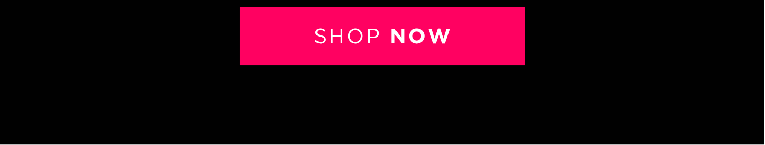 SHOP OUR BLACKOUT CYBER SALE