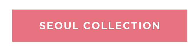 Shop The Seoul Collection