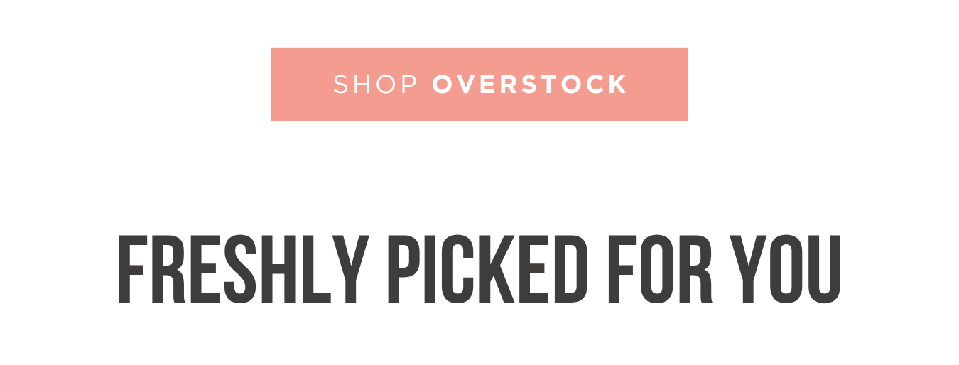 Shop The Overstock Sale
