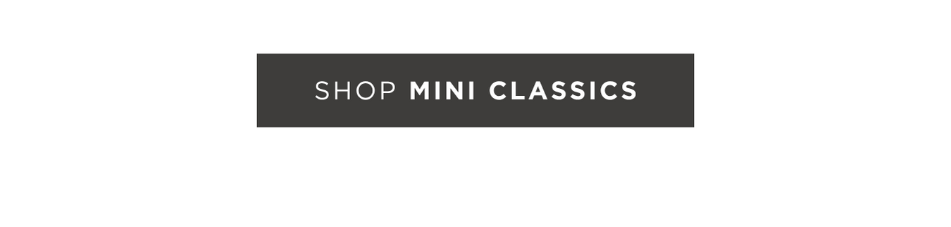 Shop Mini Classics