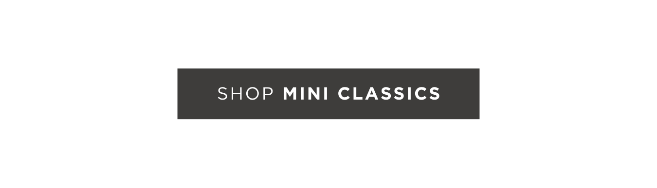 Shop Mini Classics