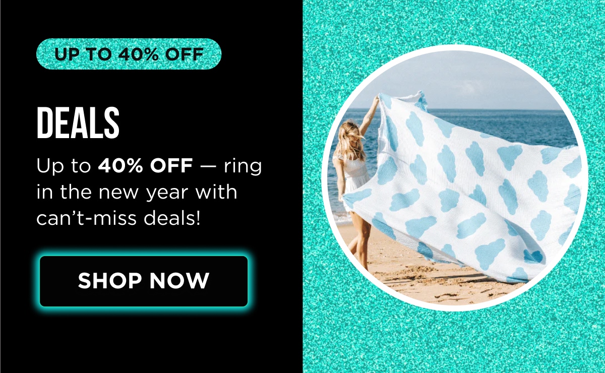 DEALS Up to 40% OFF — ring in the new year with can't-miss deals! [ SHOP NOW ]