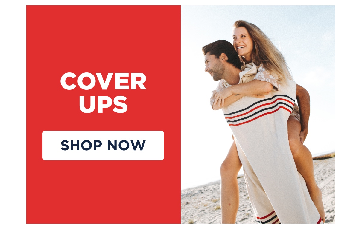COVER UPS [SHOP NOW]