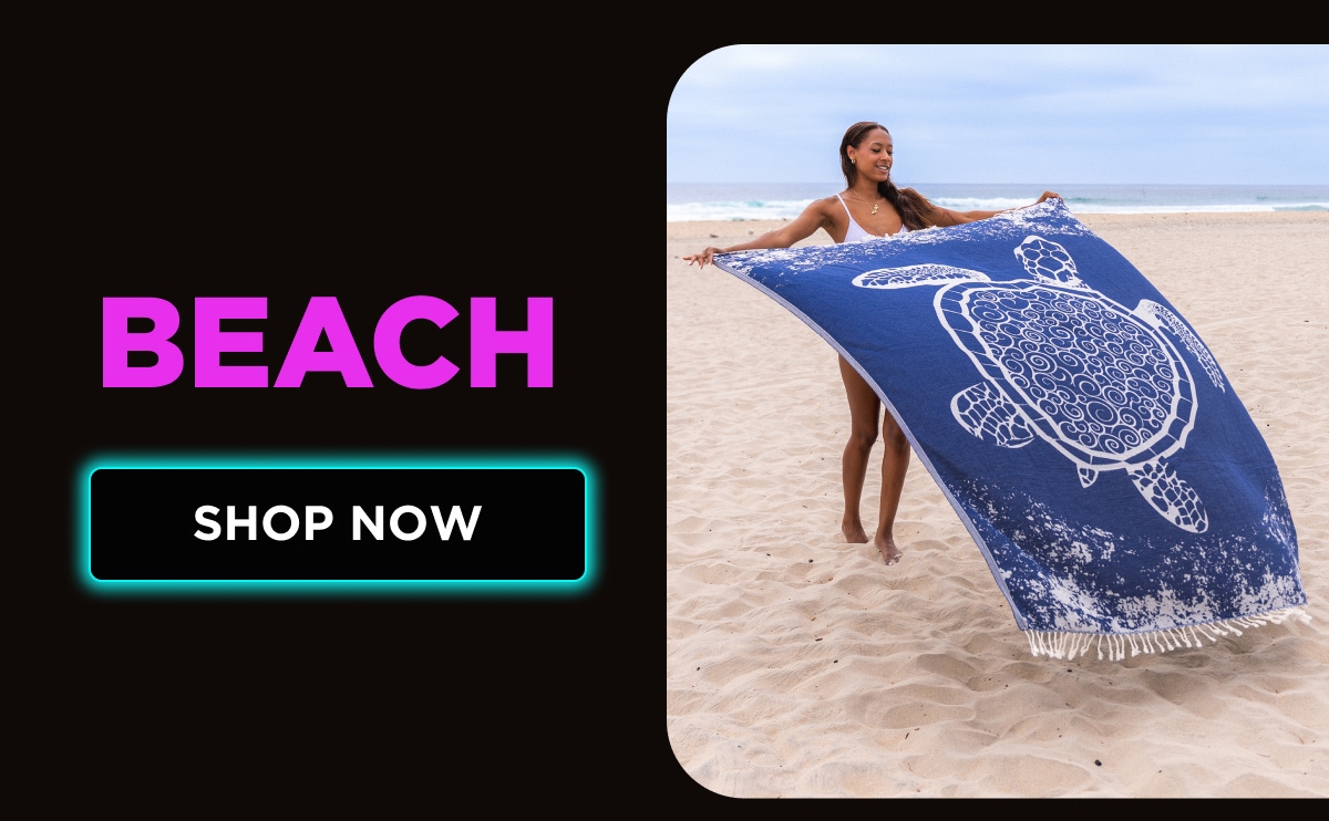 BEACH [SHOP NOW]