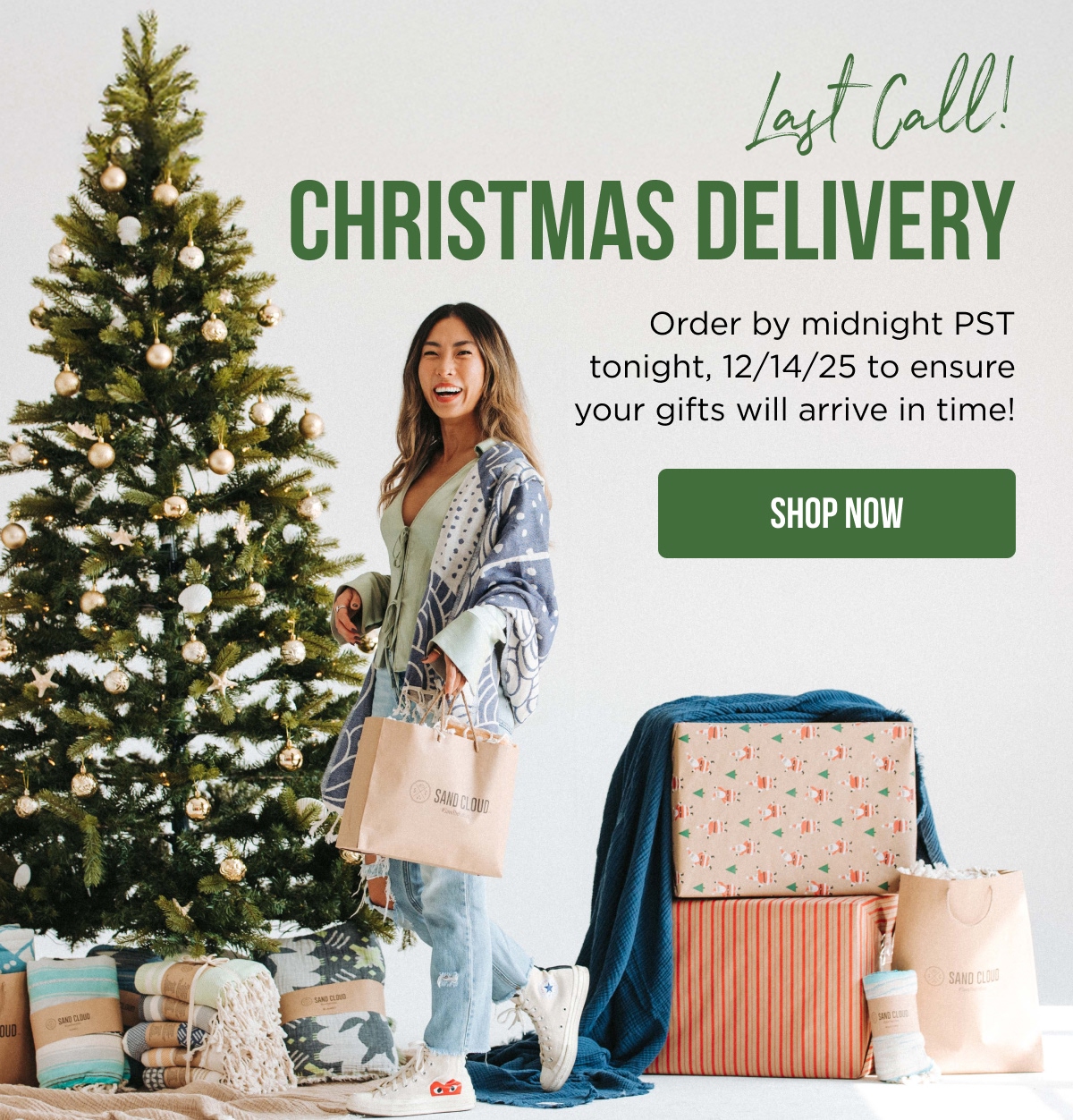 Last Call! CHRISTMAS DELIVERY | Order by midnight PST tonight, 12/14/25 to ensure your gifts will arrive in time! [SHOP NOW]