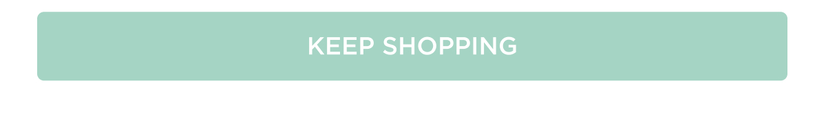 Keep Shopping